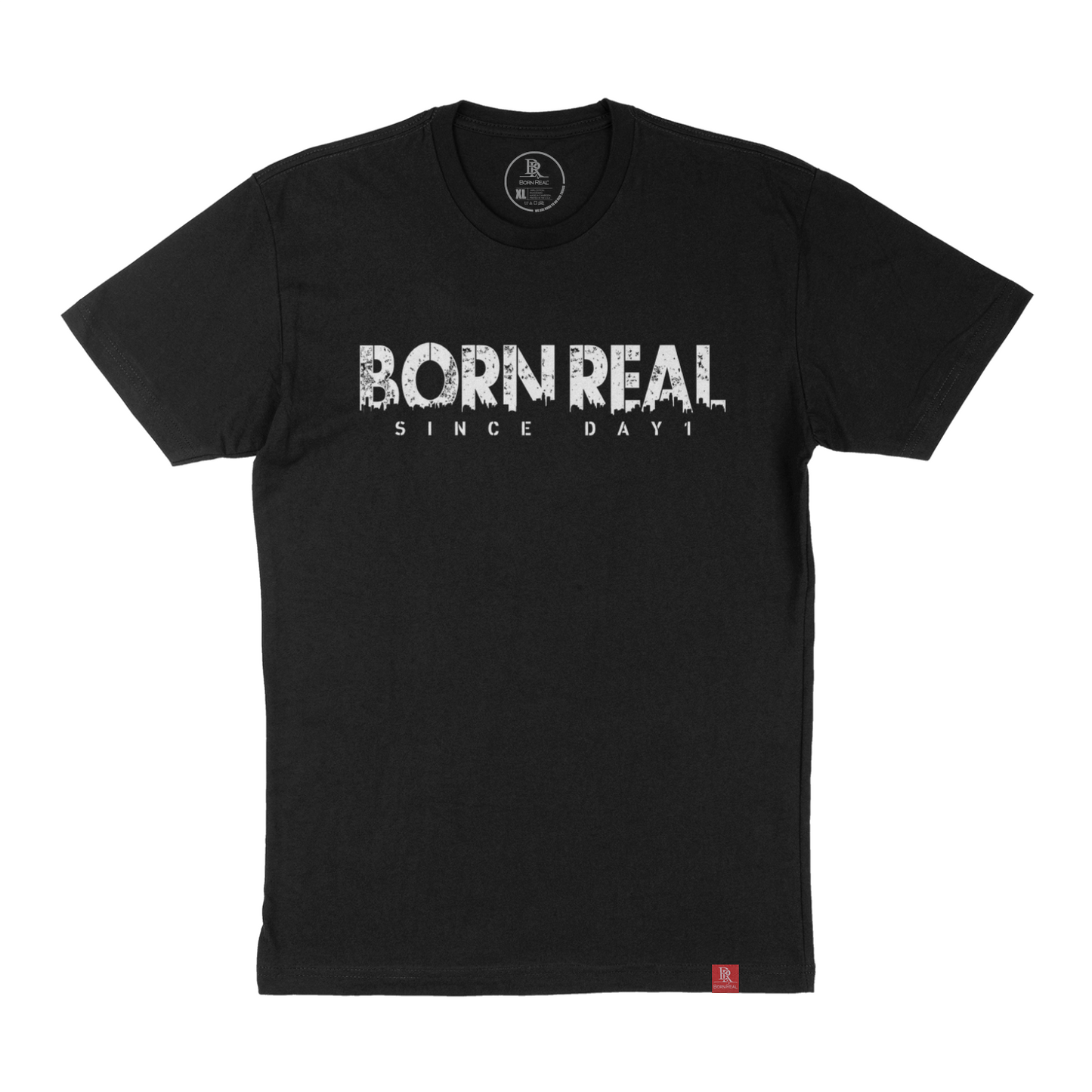 Born Real since day 1 tshirt