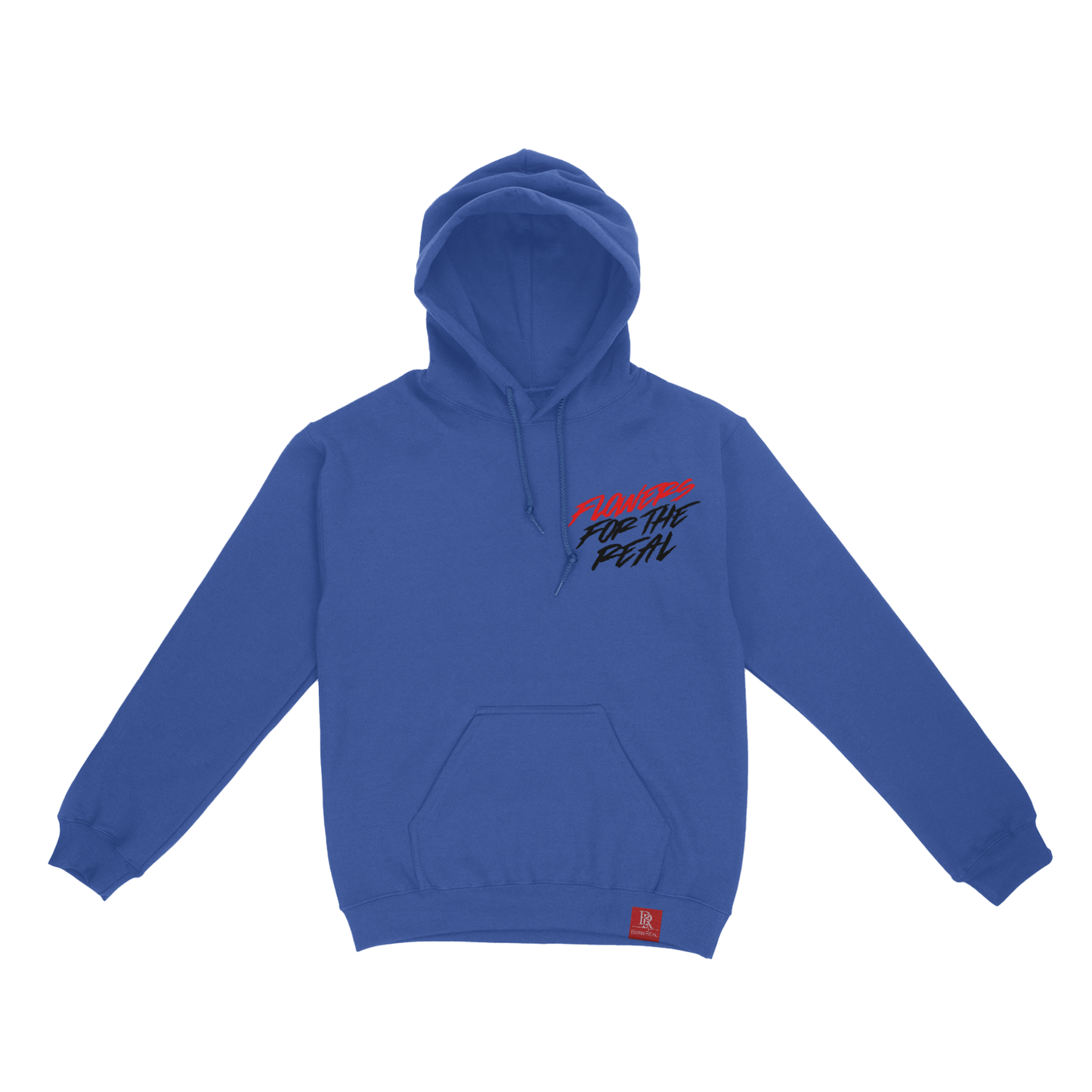 FLOWERS FOR THE REAL HOODIE