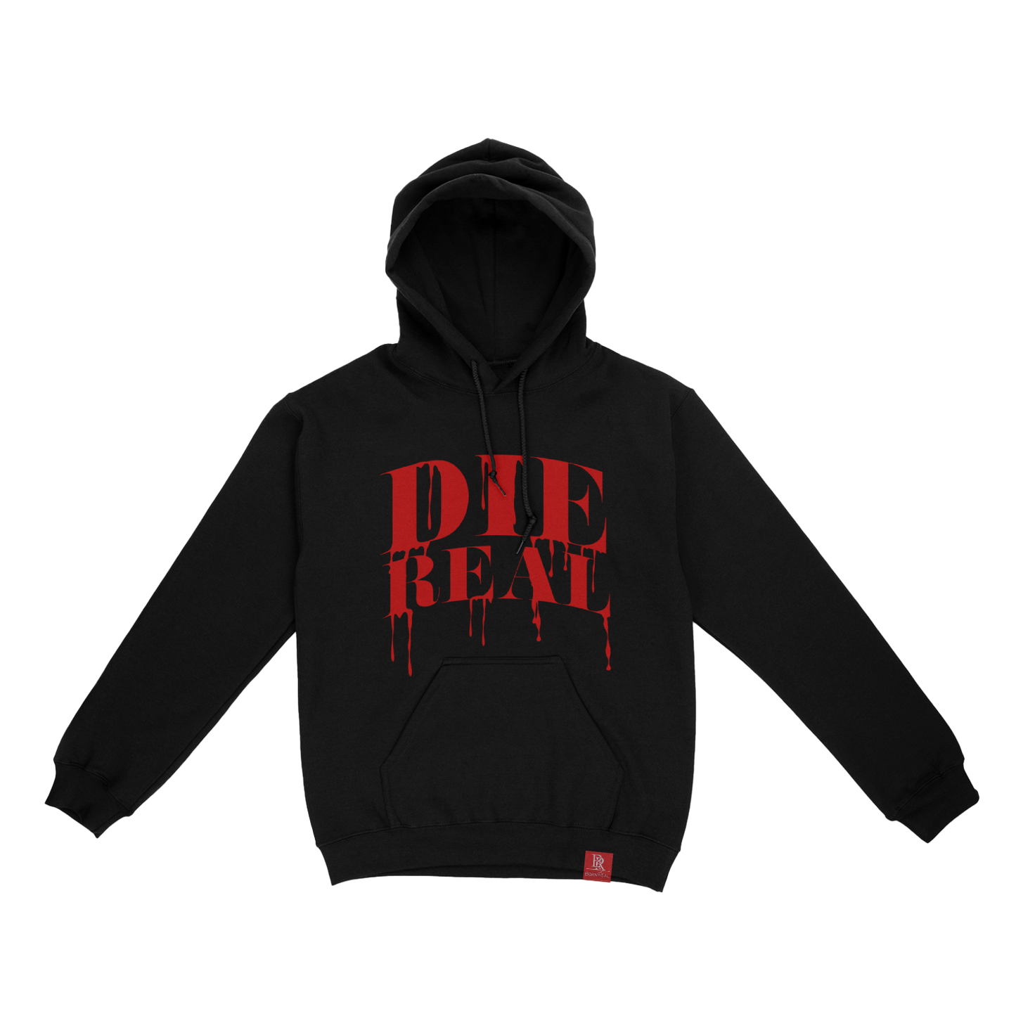 DIE REAL hoodie